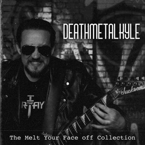 The Melt Your Face Off Collection